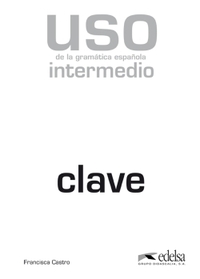 Uso de la gramatica intermedio - Claves