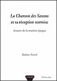 LA CHANSON DES SAXONS ET SA RECEPTION NORROISE