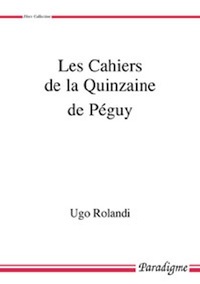 LES CAHIERS DE LA QUINZAINE DE PEGUY