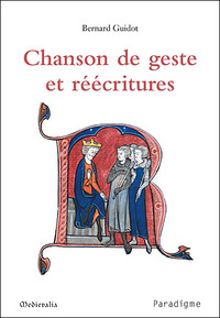 CHANSON DE GESTE ET REECRITURE