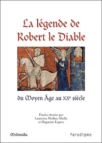 LA LEGENDE DE ROBERT LE DIABLE