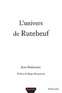 L'UNIVERS DE RUTEBEUF