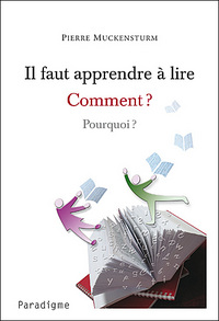 Il faut apprendre à lire