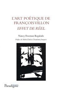 L'ART POÉTIQUE DE FRANÇOIS VILLON, EFFET DE RÉEL