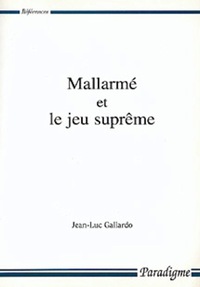 MALLARME ET LE JEU SUPREME