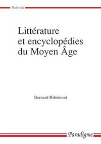 LITTERATURE ET ENCYCLOPEDIES DU MOYEN AGE