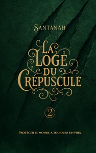 La Loge Du Crépuscule 2