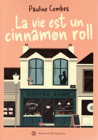 La vie est un cinnamon roll