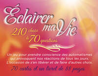 Éclairer ma vie - 210 choix à 70 questions