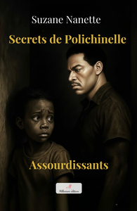 Secrets de Polichinelle Assourdissants