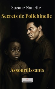 Secrets de Polichinelle Assourdissants