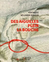 Des aiguilles plein la bouche