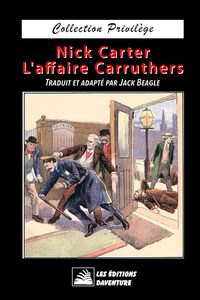 Nick Carter - L'affaire Carruthers