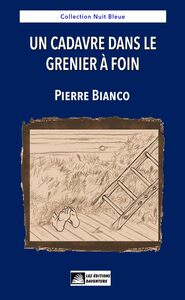 Un cadavre dans le grenier à foin