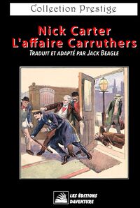 Nick Carter - L'affaire Carruthers