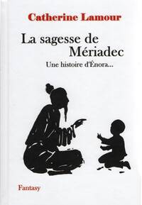 La sagesse de Mériadec
