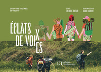 ECLATS DE VOIX - ECLATS DE VOIES