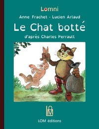 LE CHAT BOTTE - ADAPTE AUX DYS