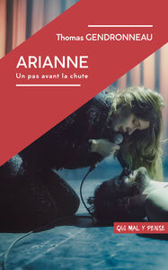 ARIANNE - UN PAS AVANT LA CHUTE