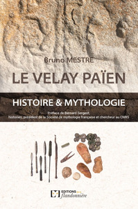 Le Velay païen - histoire & mythologie