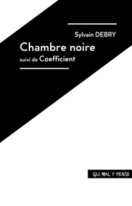 CHAMBRE NOIRE - SUIVI DE COEFFICIENT