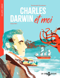 Charles Darwin et moi - POCHE