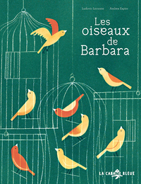 LES OISEAUX DE BARBARA