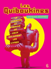 LES QUIBOUKINES