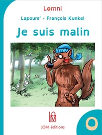 JE SUIS MALIN - ADAPTE AUX DYS