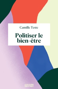 POLITISER LE BIEN-ETRE