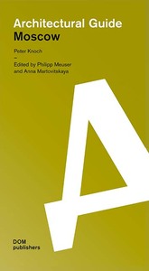 Architectural Guide Moskow