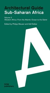 Architectural Guide Sub-Saharan Africa Vol II