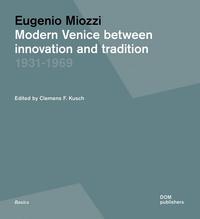 MODERN VENICE BETWEEN INNOVATION AND TRADITION