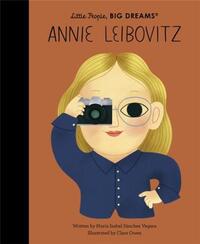 LITTLE PEOPLE BIG DREAMS ANNIE LEIBOVITZ /ANGLAIS