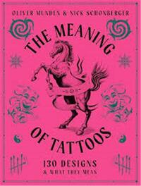 The Meaning of Tattoos /anglais