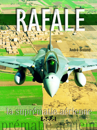 Rafale, la suprématie aérienne