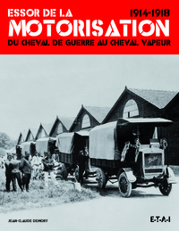 Essor de la motorisation - 1914-1918