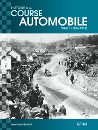 Histoire mondiale de la COURSE AUTOMOBILE 1894-1914