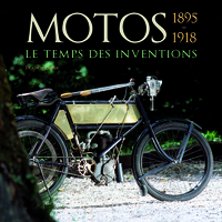 Motos - le temps des inventions, 1895-1918