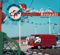 L'Estafette Renault de mon père - 1959-1980