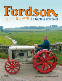 Fordson type H, N et E27N - le tracteur universel