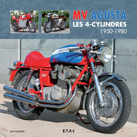 MV AGUSTA - LES 4-CYLINDRES