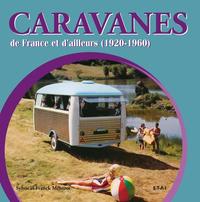 Caravanes de France et d'ailleurs - 1920-1960