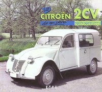 CITROEN 2CV FOURGONNETTE DE MON PERE