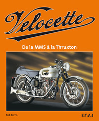 VELOCETTE - DE LA MMS A LA THRUXTON