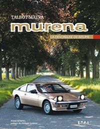 Talbot-Matra Murena - la dévoreuse de bitume