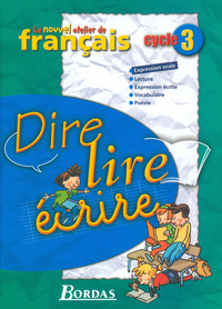 DIRE LIRE ECRIRE CYCLE 3