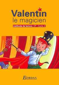 Valentin le magicien Méthode de lecture 2003 CP Manuel élève