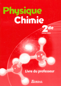 PHYSIQUE CHIMIE 2DE PROF 2004