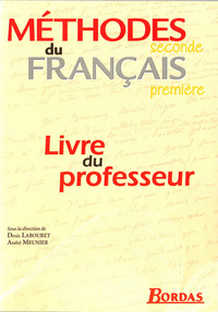 METHODES DU FRANCAIS 2DE 1RE GUIDE DU PROFESSEUR 2001